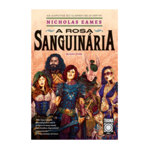 LIVRO A ROSA SANGUINÁRIA EDITORA TRAMA