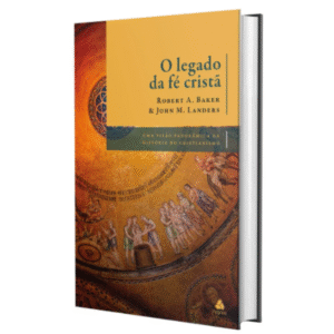 LIVRO O LEGADO DA FÉ CRISTÃ EDITORA HAGNOS