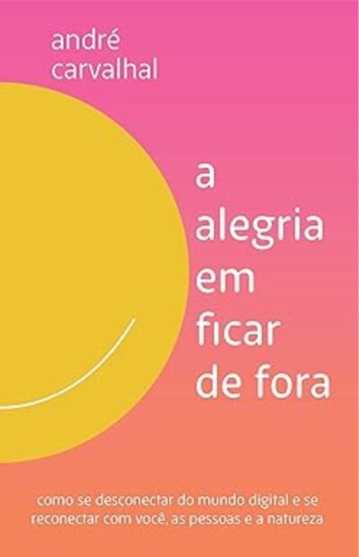 Capa do livro A alegria em ficar de fora