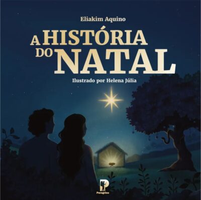 Capa do livro A história do Natal - Editora Peregrino