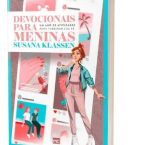 Devocionais Para Meninas 365 Dias: Um Ano De Atividades Para Turbinar Sua Fé De Susana Klassen Editora Mundo Cristão Cap