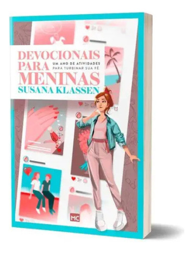 Devocionais Para Meninas 365 Dias: Um Ano De Atividades Para Turbinar Sua Fé De Susana Klassen Editora Mundo Cristão Cap