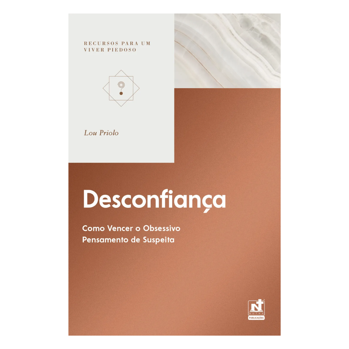 DESCONFIANÇA - Editora Nutra Publicações